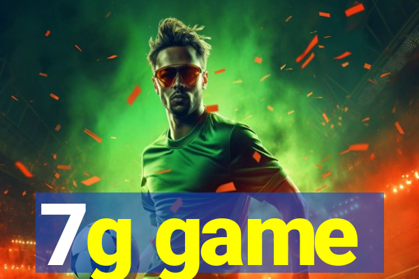 7g game
